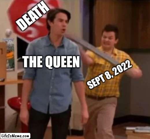 How the Queen died |  DEATH; THE QUEEN; SEPT 8, 2022 | image tagged in gibby hitting spencer with a stop sign,queen elizabeth,death | made w/ Lifeismeme meme maker