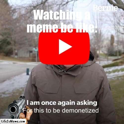 Bruhhhhhh shresh didn’t do anything to sanic |  Watching a meme be like:; For this to be demonetized | image tagged in sanic,but why why would you do that | made w/ Lifeismeme meme maker