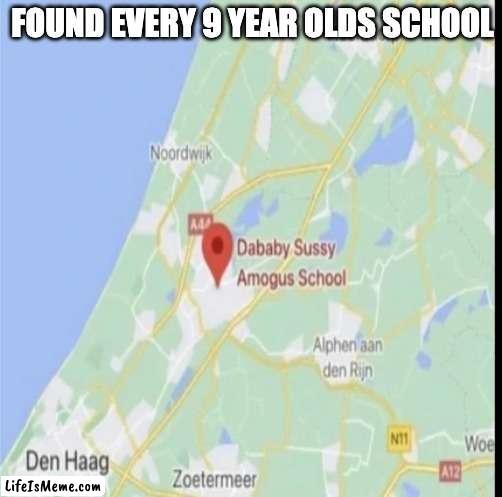WHY CANT WE DO IT |  FOUND EVERY 9 YEAR OLDS SCHOOL | image tagged in cringe school,among us,dababy,lets go,cringe | made w/ Lifeismeme meme maker