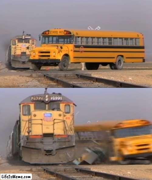 Its funnier without text | image tagged in a train hitting a school bus | made w/ Lifeismeme meme maker