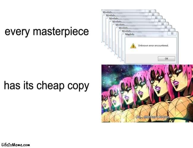 amazing | image tagged in jojo's bizarre adventure,every masterpiece has its cheap copy | made w/ Lifeismeme meme maker