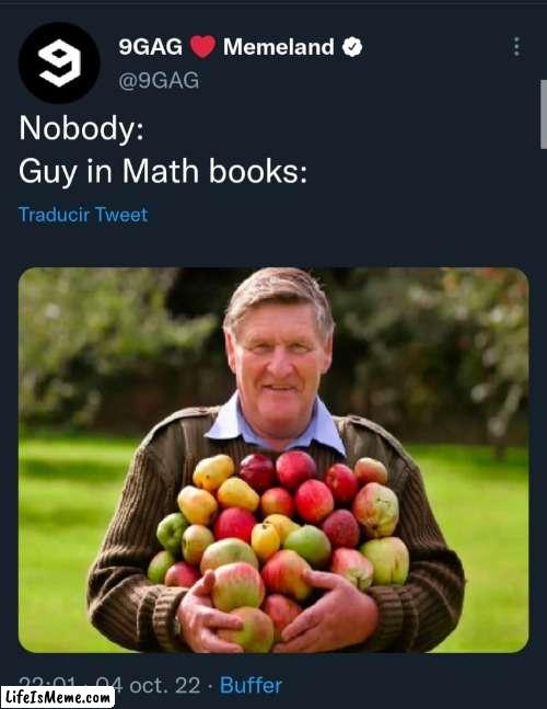 Jhon has 50 apples... | image tagged in memes,math,math in a nutshell | made w/ Lifeismeme meme maker