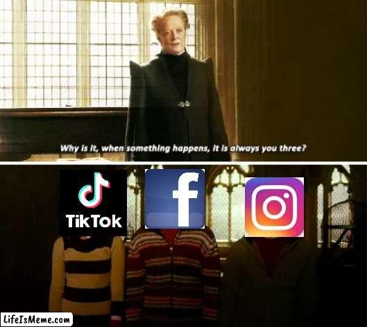 Always you three | image tagged in always you three,tiktok,instagram,facebook,trends | made w/ Lifeismeme meme maker