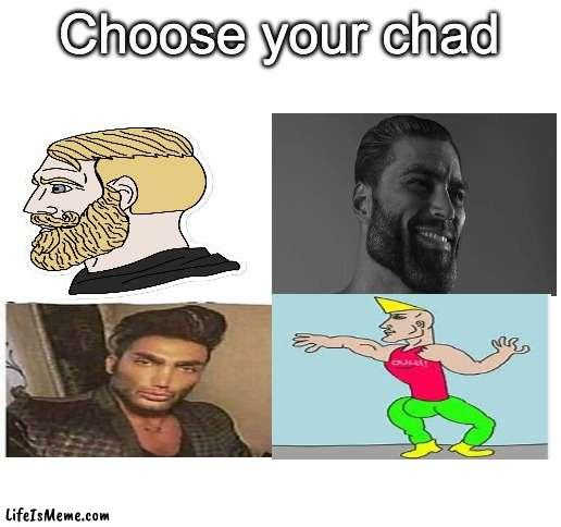 All imgflip users are chads :) |  Choose your chad | image tagged in blank white template | made w/ Lifeismeme meme maker