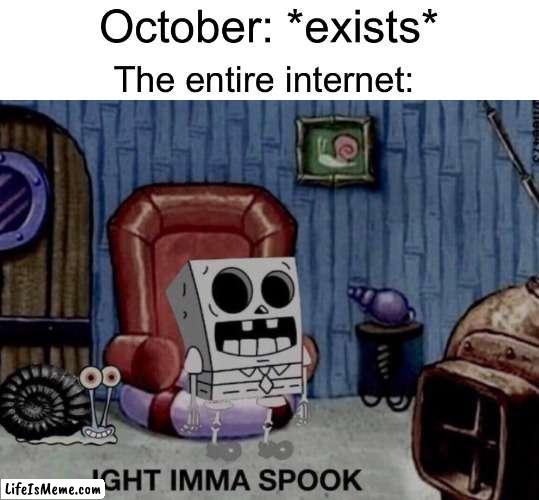 spooky sponge bob | image tagged in spooktober,spooky,spooky month,spooky scary sponge bob,spooky memes | made w/ Lifeismeme meme maker
