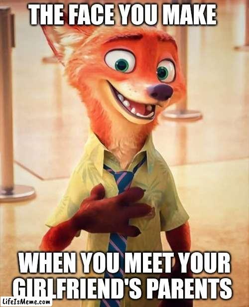 Nick, Meet Mr. and Mrs. Hopps |  THE FACE YOU MAKE; WHEN YOU MEET YOUR GIRLFRIEND'S PARENTS | image tagged in nick wilde happy,zootopia,nick wilde,the face you make when,funny,memes | made w/ Lifeismeme meme maker