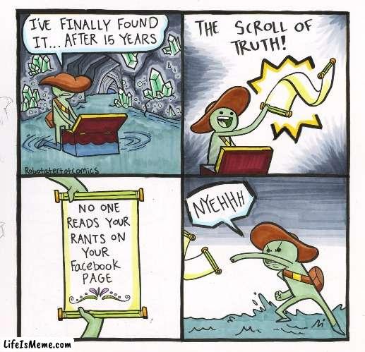 I finally found it, after 15 years, The Orginal! | image tagged in the scroll of truth | made w/ Lifeismeme meme maker