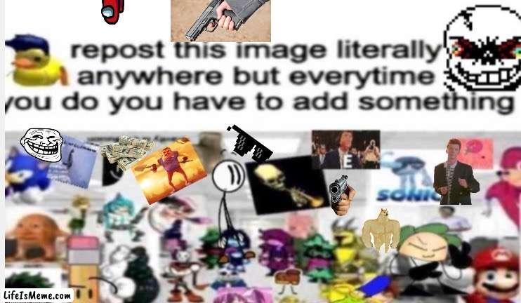I added a gun for the upvote beggers | image tagged in repost,upvote begging,guns | made w/ Lifeismeme meme maker