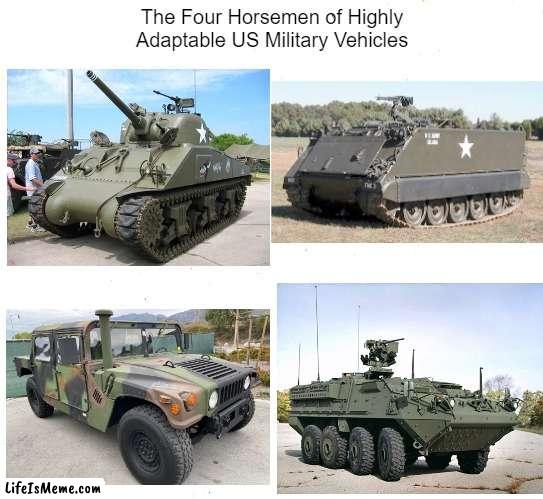 The Four Horsemen of Highly Adaptable US Military Vehicles | The Four Horsemen of Highly Adaptable US Military Vehicles | image tagged in white background,us military,america,history memes | made w/ Lifeismeme meme maker