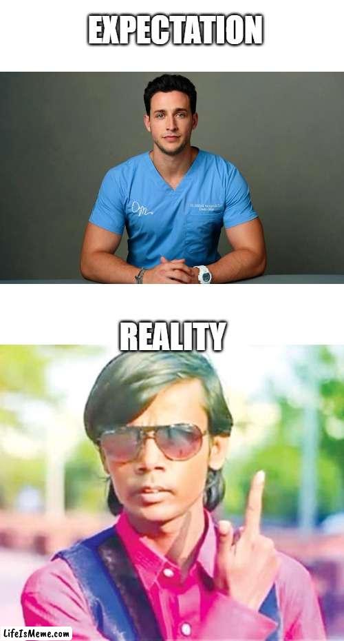 ugly mike | EXPECTATION; REALITY | image tagged in memes,blank transparent square,dr mike,hero alom | made w/ Lifeismeme meme maker