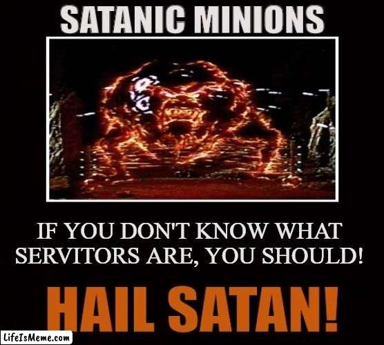 Thought-forms | IF YOU DON'T KNOW WHAT SERVITORS ARE, YOU SHOULD! | image tagged in thoughtforms,servitor,egregor,occult,magick,satan | made w/ Lifeismeme meme maker
