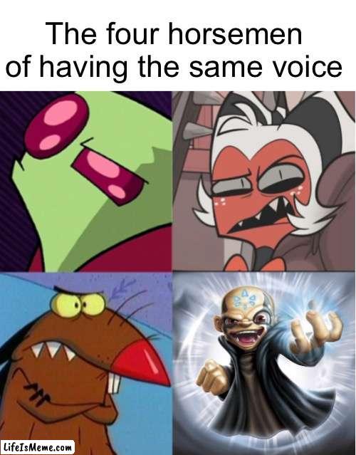 POV: You know his voice more than his actual face (Richard Horvitz) | The four horsemen of having the same voice | image tagged in funny | made w/ Lifeismeme meme maker