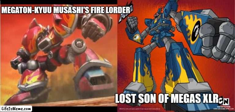 Spirit of Teenage slackers and their robots lives on. | MEGATON-KYUU MUSASHI'S FIRE LORDER; LOST SON OF MEGAS XLR | image tagged in megas xlr,giant robot meme,anime meme,megaton-kyuu meme | made w/ Lifeismeme meme maker