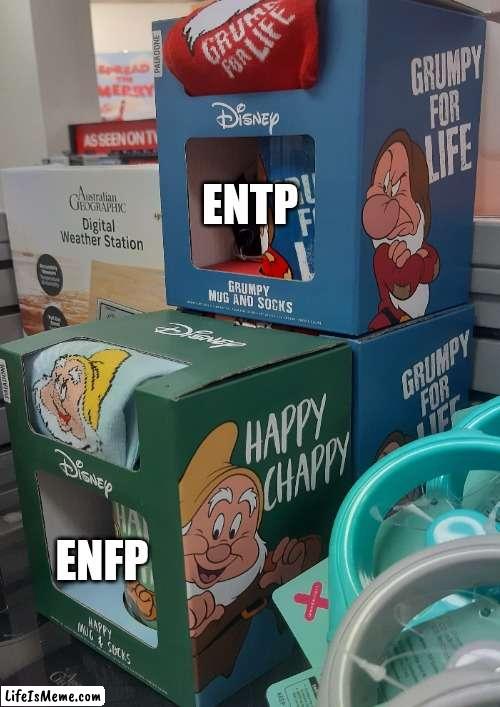 If you're confused between the two... | ENTP; ENFP | image tagged in mbti,myers briggs,enfp,entp,personality,grumpy | made w/ Lifeismeme meme maker