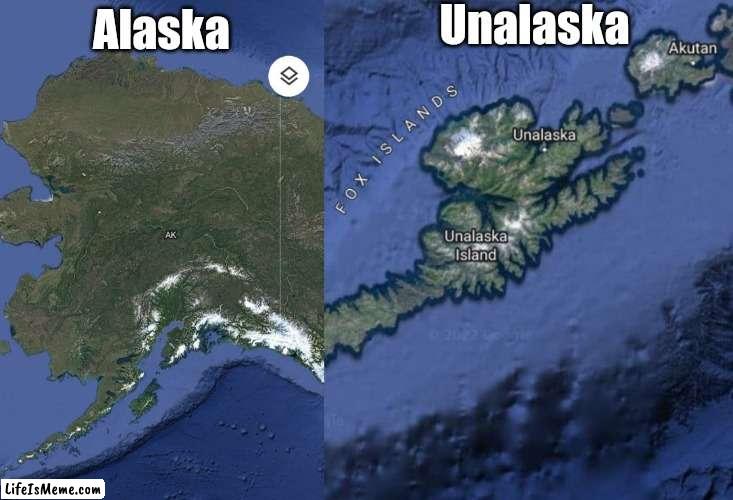 Unalaska | Unalaska; Alaska | image tagged in alaska,unalaska,memes,google maps,funny,united states | made w/ Lifeismeme meme maker