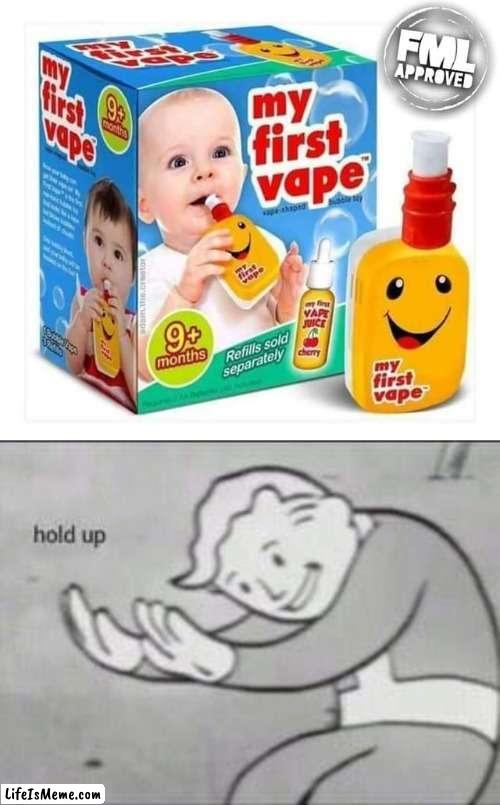 don't influence keeps to vape, its not cool, and it isnt safe | image tagged in fallout hold up | made w/ Lifeismeme meme maker