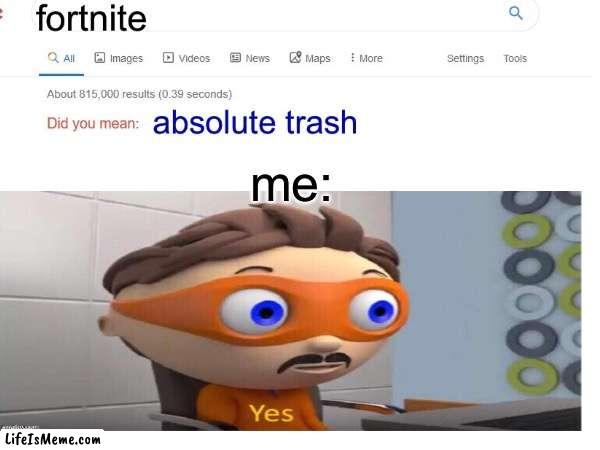 sjd he isna dbsjpash | me: | image tagged in yes | made w/ Lifeismeme meme maker