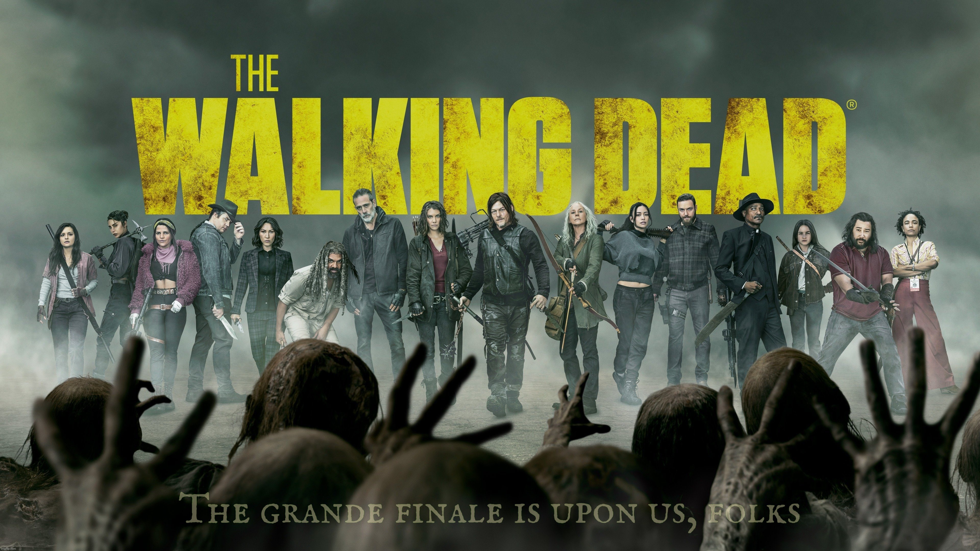 Sad day, but at least it ran to the end. Thank you all... | The grande finale is upon us, folks | image tagged in the walking dead,twd,the final episode,thanks for the memories,we love yous all,11 seasons 177 episodes 12 years | made w/ Lifeismeme meme maker