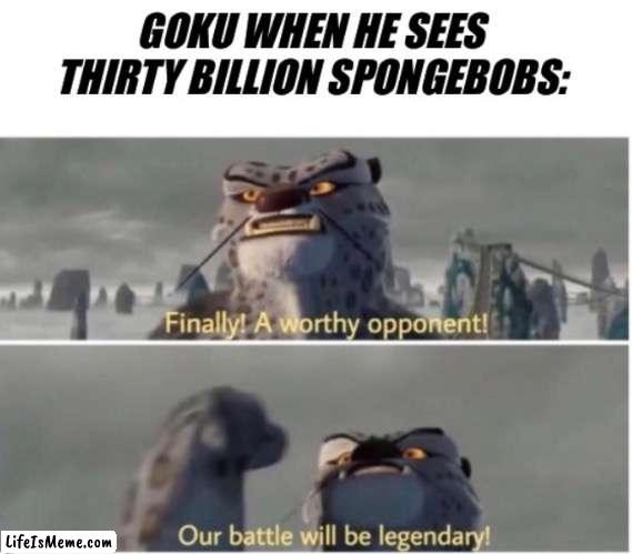 30bill SpongeBobs | image tagged in dragon ball z,spongebob | made w/ Lifeismeme meme maker
