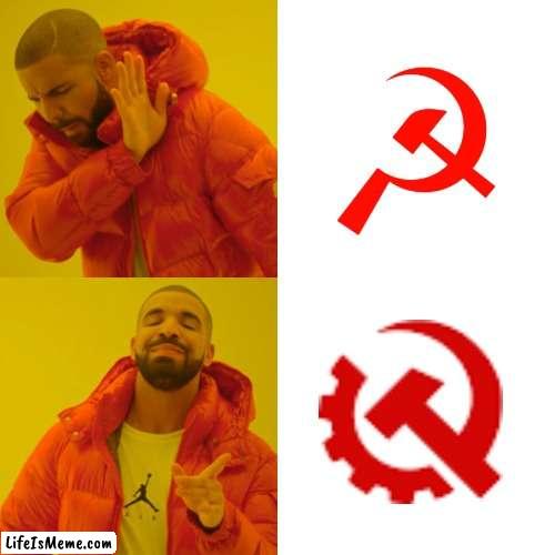 communism in the usa. | ☭ | image tagged in memes,drake hotline bling,communism | made w/ Lifeismeme meme maker