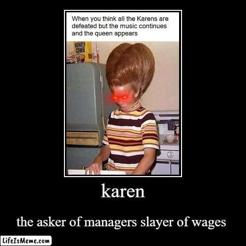 the customer is always right | image tagged in funny,demotivationals | made w/ Lifeismeme demotivational maker