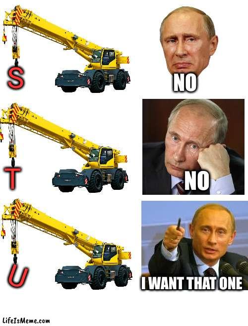 Christmas present for Putin | S; NO; T; NO; U; I WANT THAT ONE | image tagged in blank white template,ukraine,putin,what do we want | made w/ Lifeismeme meme maker