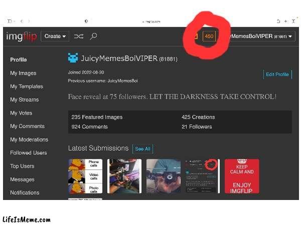 I GOT MORE NOTIFICATIONS! | image tagged in notifications,ah shit,-_-,why | made w/ Lifeismeme meme maker