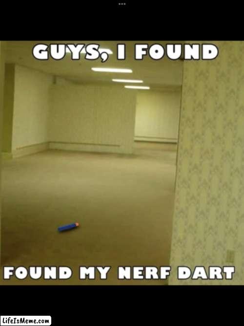 I finally did it | image tagged in backrooms,funny memes | made w/ Lifeismeme meme maker