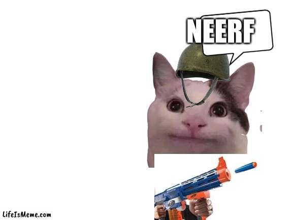 He has an advertisement | NEERF | image tagged in blank white template | made w/ Lifeismeme meme maker