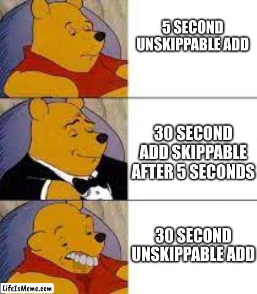 so i've got my essay written and now i'll show you how i use grammarly...SKIP | 5 SECOND UNSKIPPABLE ADD; 30 SECOND ADD SKIPPABLE AFTER 5 SECONDS; 30 SECOND UNSKIPPABLE ADD | image tagged in best better blurst,youtube ads,memes | made w/ Lifeismeme meme maker