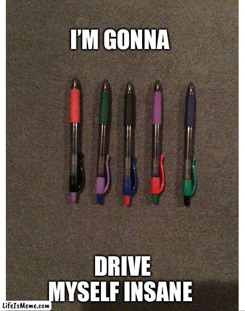 The one on the left is actually green | I’M GONNA; DRIVE MYSELF INSANE | image tagged in nostalgia | made w/ Lifeismeme meme maker