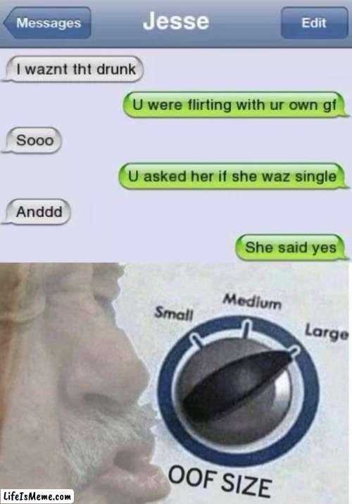 Oof Size large | image tagged in oof size large,lol,funny,why are you reading this | made w/ Lifeismeme meme maker