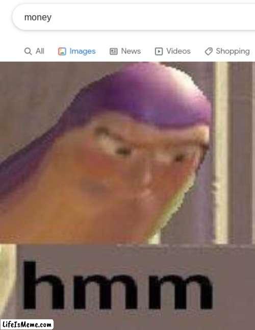 wait a second | image tagged in buzz lightyear hmm | made w/ Lifeismeme meme maker