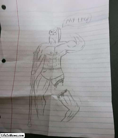 My leg! | image tagged in meme,spongebob,my leg,drawing | made w/ Lifeismeme meme maker