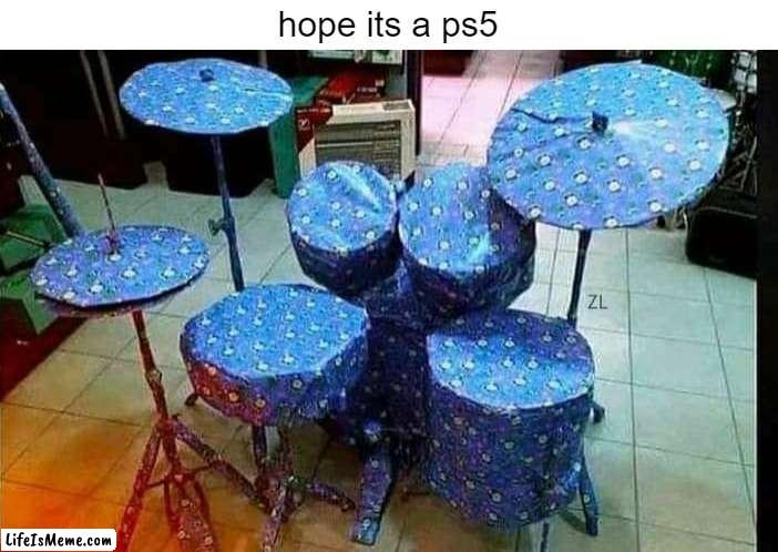 wish me luck? | hope its a ps5 | image tagged in christmas,santa please | made w/ Lifeismeme meme maker