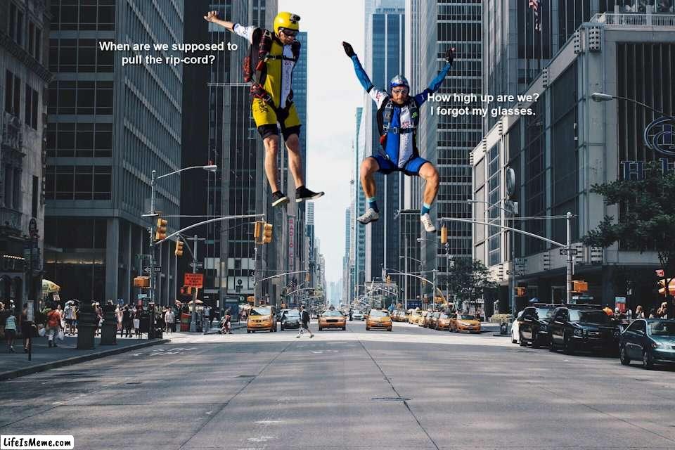 One Fine Day at Skydiving Academy | image tagged in skydiving | made w/ Lifeismeme meme maker