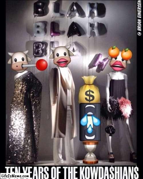Klosers | image tagged in fashion,window design,bergdorf goodman,kim kowdashian,emooji art,brian einersen | made w/ Lifeismeme meme maker