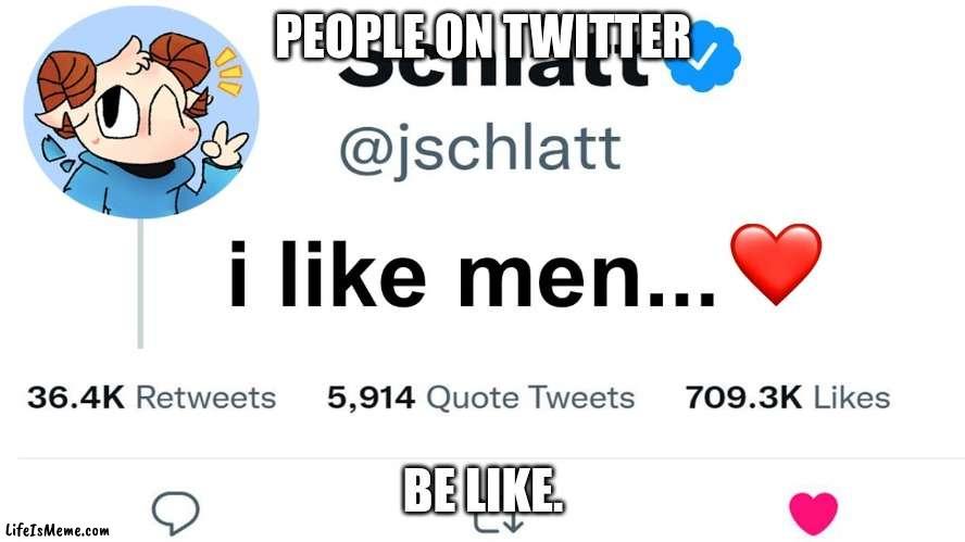 People on twitter be like. | PEOPLE ON TWITTER; BE LIKE. | image tagged in what people think i do | made w/ Lifeismeme meme maker