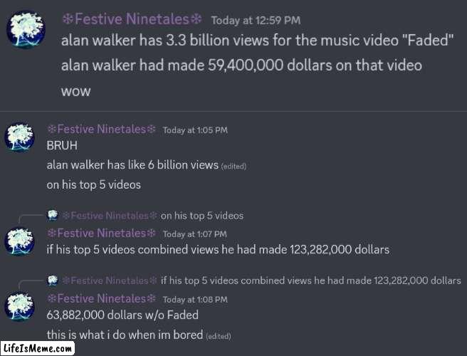 Alan Walker Math | image tagged in memes,alan walker,math | made w/ Lifeismeme meme maker